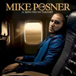 31 Minutes to Takeoff album by Mike Posner