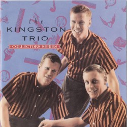 Capitol Collectors Series album by The Kingston Trio