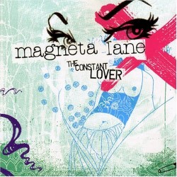 The Constant Lover album by Magneta Lane