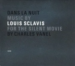 Dans la Nuit album by Louis Sclavis