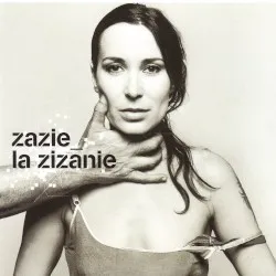 La Zizanie album by Zazie
