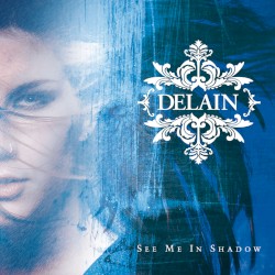 See Me in Shadow album by Delain