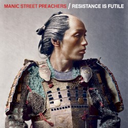Resistance Is Futile album by Manic Street Preachers