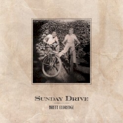 Sunday Drive album by Brett Eldredge