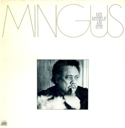 Me Myself an Eye album by Charles Mingus