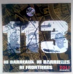 Ni barreaux, ni barrières, ni frontières album by 113