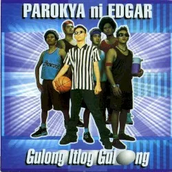 Gulong Itlog Gulong album by Parokya ni Edgar