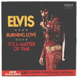 Burning Love / It's a Matter of Time album by Elvis Presley