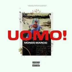 Uomo! album by Mondo Marcio