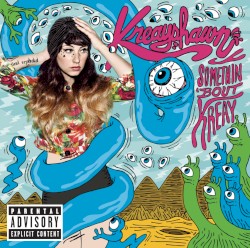 Somethin' 'Bout Kreay