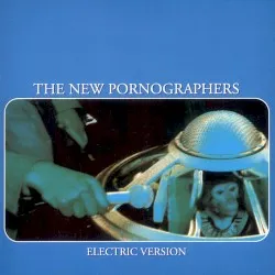 Electric Version album by The New Pornographers