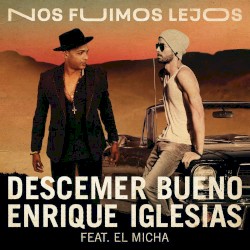 Nos Fuimos Lejos album by Enrique Iglesias