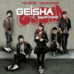 Anugerah Terindah album by Geisha