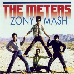 Zony Mash album by The Meters
