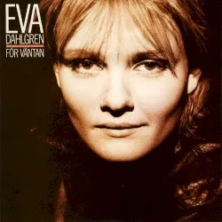 För väntan album by Eva Dahlgren