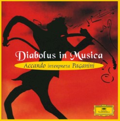 Diabolus in Musica, Accardo interpreta Paganini