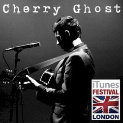 iTunes Festival: London album by Cherry Ghost