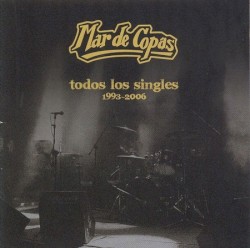 Todos los singles album by Mar de Copas