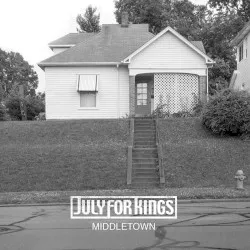 Middletown album by July for Kings