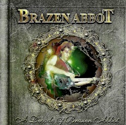 A Decade of Brazen Abbot album by Brazen Abbot