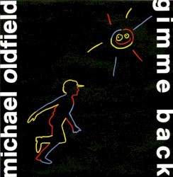 Gimme Back album by Mike Oldfield