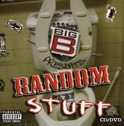 Big B Presents: Random Stuff album by Big B