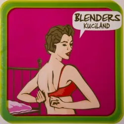 Kuciland album by Blenders