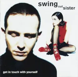 Get in Touch with Yourself album by Swing Out Sister