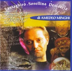 Il fantastico mondo di Amedeo Minghi album by Amedeo Minghi