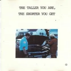 The Taller You Are, the Shorter You Get