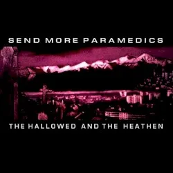 The Hallowed and the Heathen
