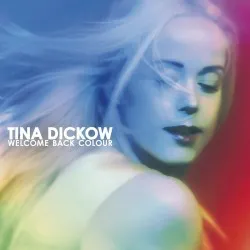 Welcome Back Colour album by Tina Dico