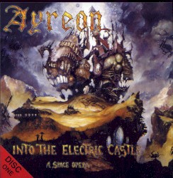 Into the Electric Castle album by Ayreon