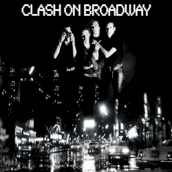 Clash on Broadway album by The Clash