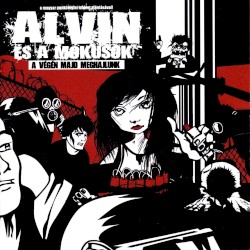 A végén majd meghajlunk album by Alvin és a Mókusok