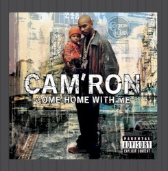 Come Home with Me album by Cam'ron