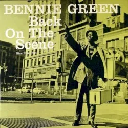 Back on the Scene album by Bennie Green