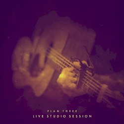 Live Studio Session album by Plan Three