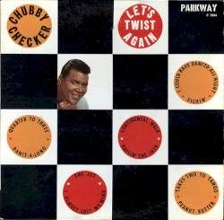 Let's Twist Again album by Chubby Checker
