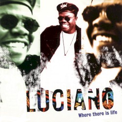 Where There Is Life album by Luciano