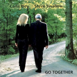 Go Together album by Carla Bley