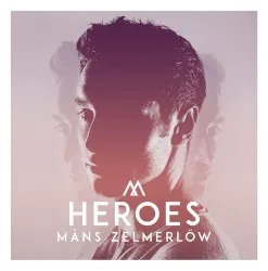Heroes album by Måns Zelmerlöw