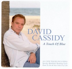A Touch of Blue album by David Cassidy