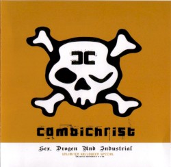 Sex, Drogen und Industrial album by Combichrist