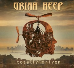 Totally Driven album by Uriah Heep
