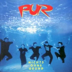Nichts ohne Grund album by Pur