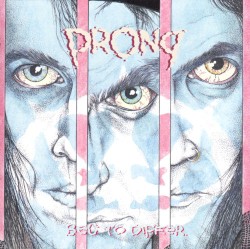 Beg to Differ album by Prong