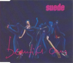 Beautiful Ones album by Suede