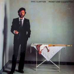 Money and Cigarettes album by Eric Clapton