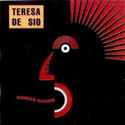 Ombre rosse album by Teresa De Sio